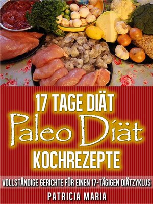 cover image of 17 Tage Diät. Paleo Diät Kochrezepte